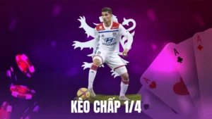 Kèo Chấp 1/4