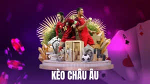 Kèo châu Âu